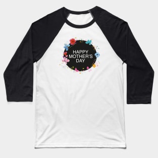 Happy Mother's day greeting card with circle black frame decorative hand drawn abstract flowers Baseball T-Shirt